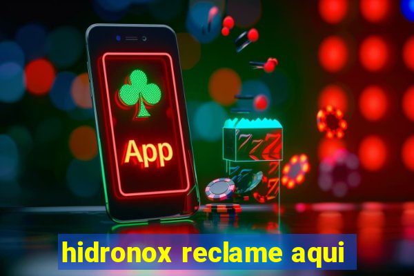 hidronox reclame aqui